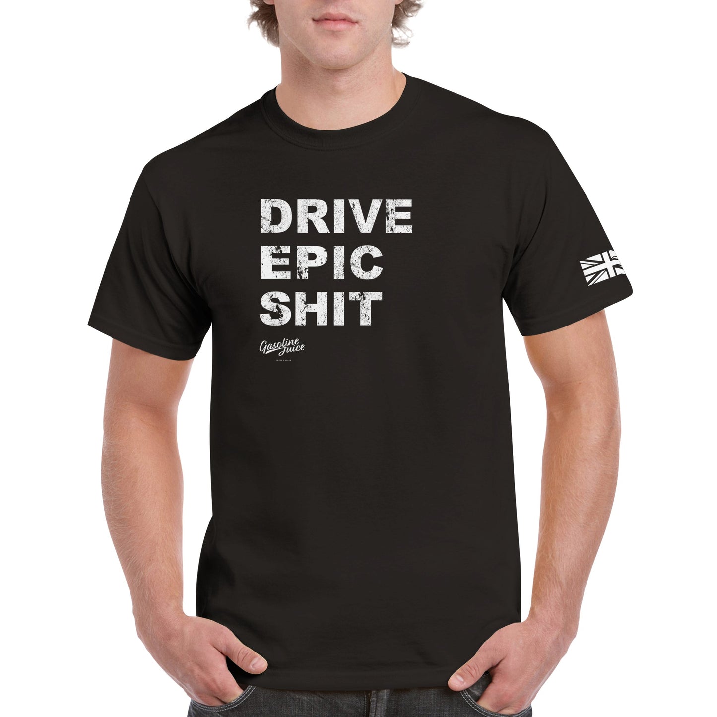 Classic Gasoline Juice DRIVE EPIC SHIT t-shirt