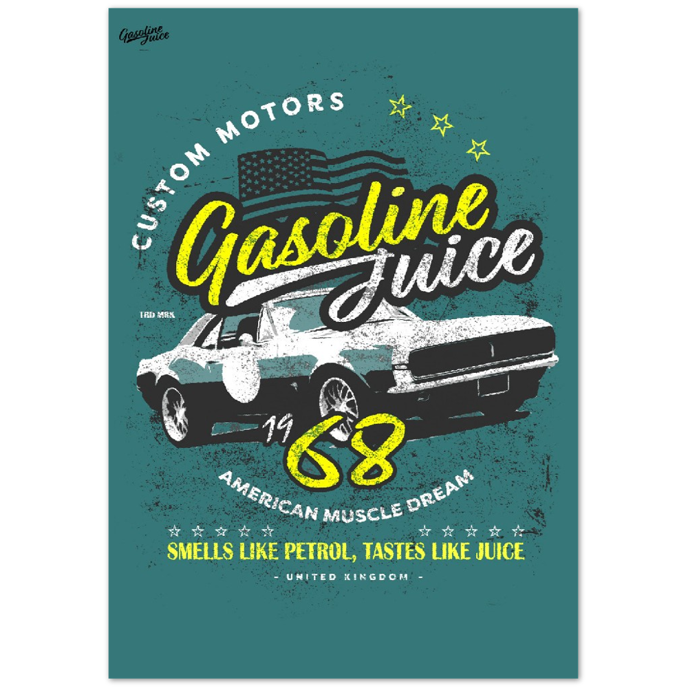 Gasoline Juice 68 Custom Motors Dream - Premium Semi-Glossy Paper Poster